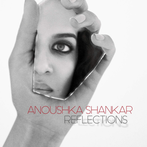 SHANKAR, ANOUSHKA - REFLECTIONSSHANKAR, ANOUSHKA - REFLECTIONS.jpg